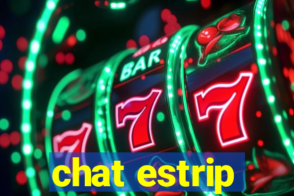 chat estrip